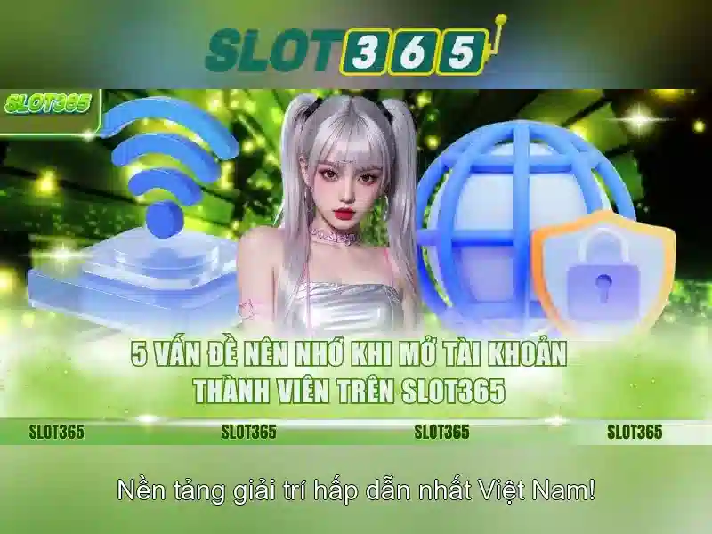 Quy Trình Đăng Ký Slot365